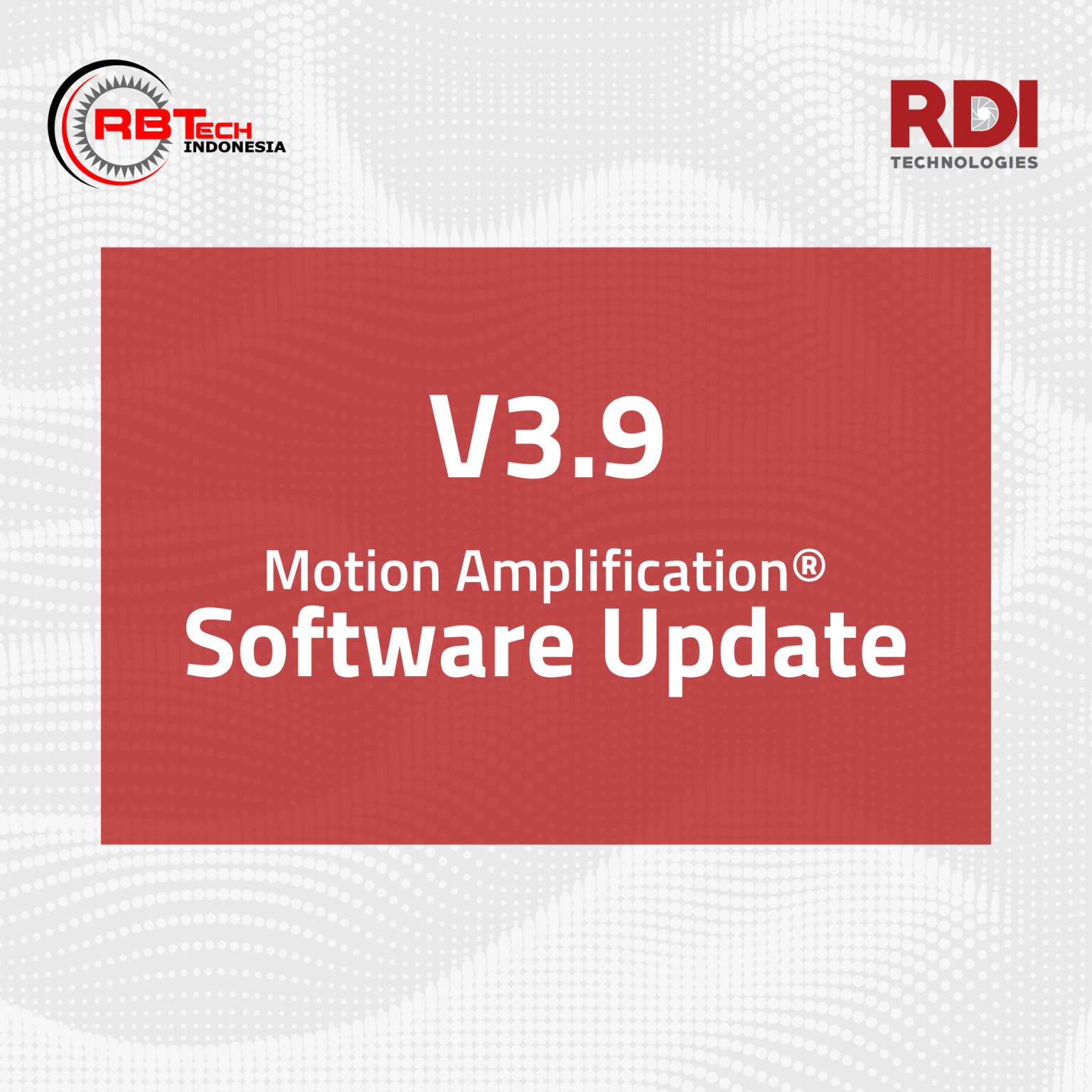 Motion Amplpification® Update V3.9